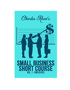 Small Business Short Course by Charles Read