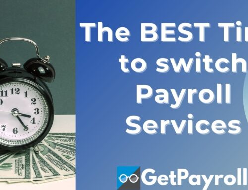 When is the Best Time to Change Payroll Services?