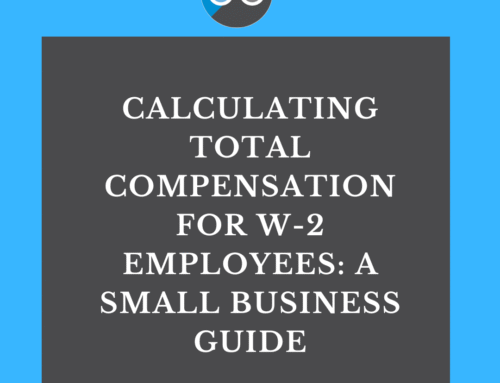 Calculating Total Compensation for W-2 Employees: A Small Business Guide