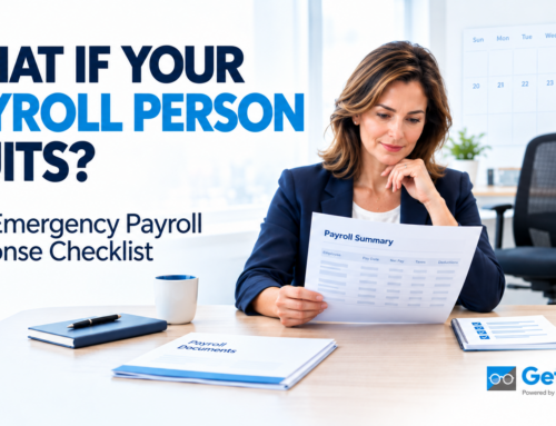 What If My Only Payroll Person Quits? The Emergency Response Checklist